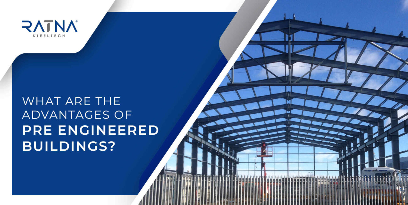 the Advantages of Pre-engineered Buildings