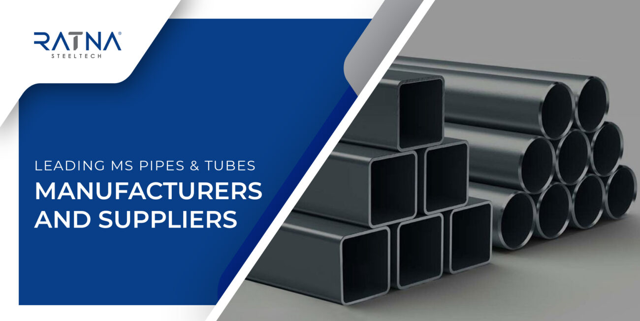 Leading MS Pipes And Tubes Manufacturers and Suppliers