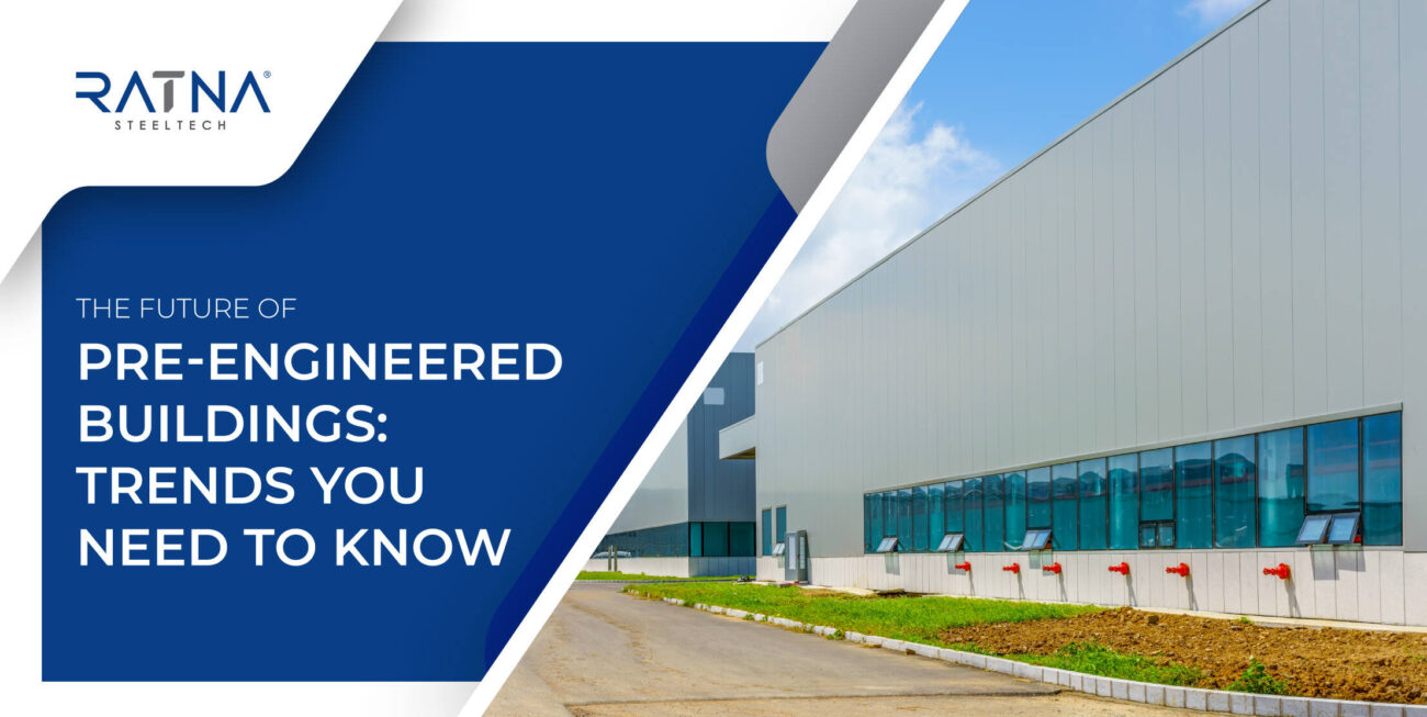 The Future of Pre-Engineered Buildings