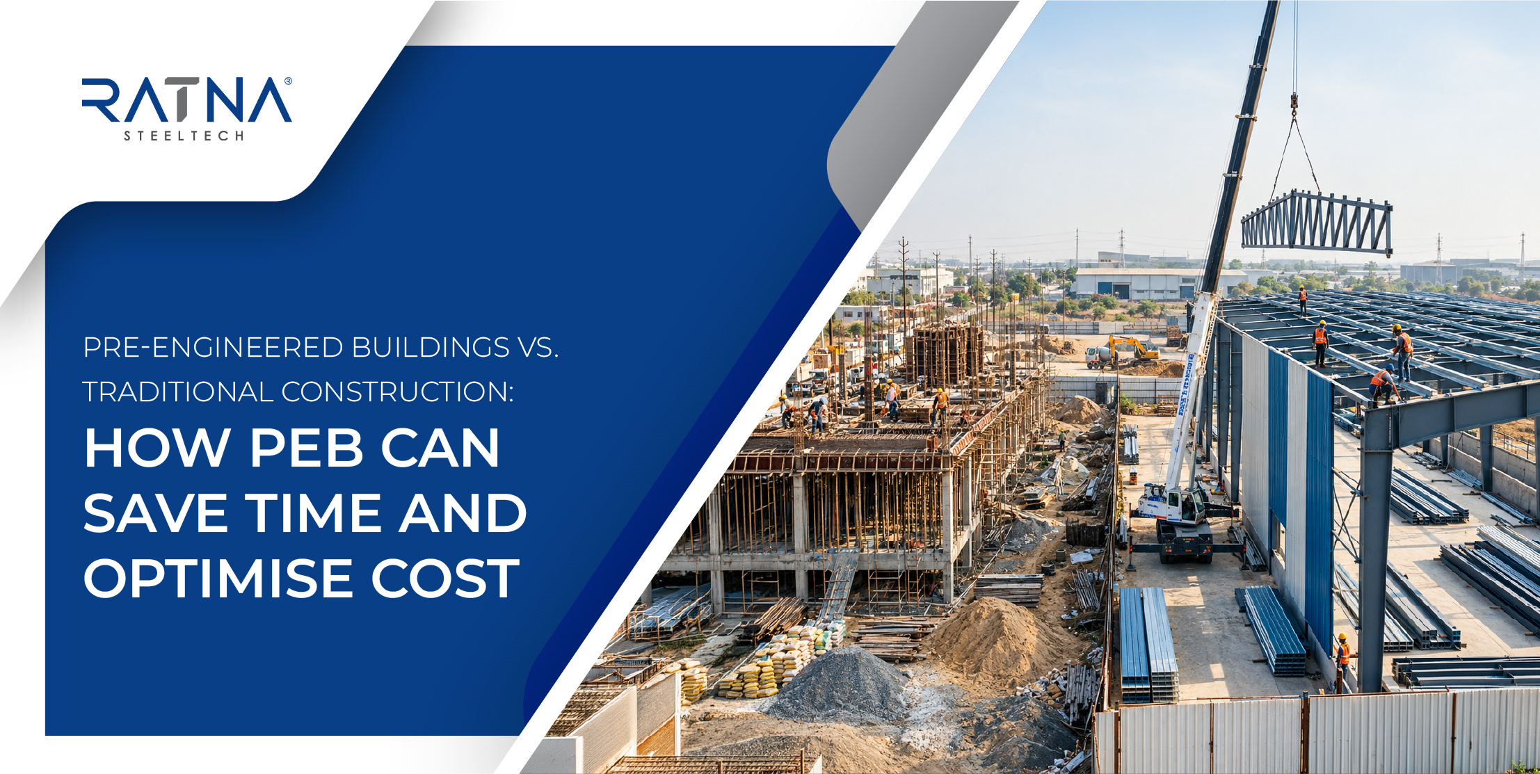 PEB vs traditional construction showing industrial building construction